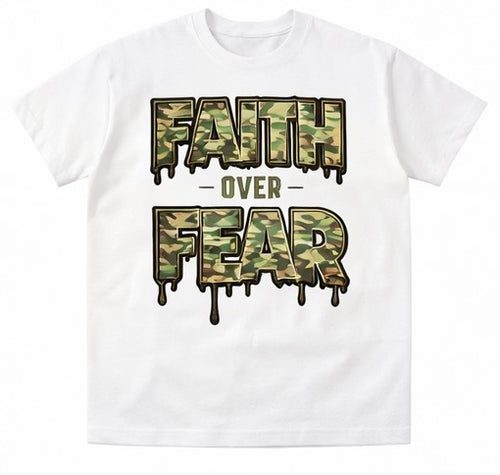 Faith over fear Camo Drip Tee