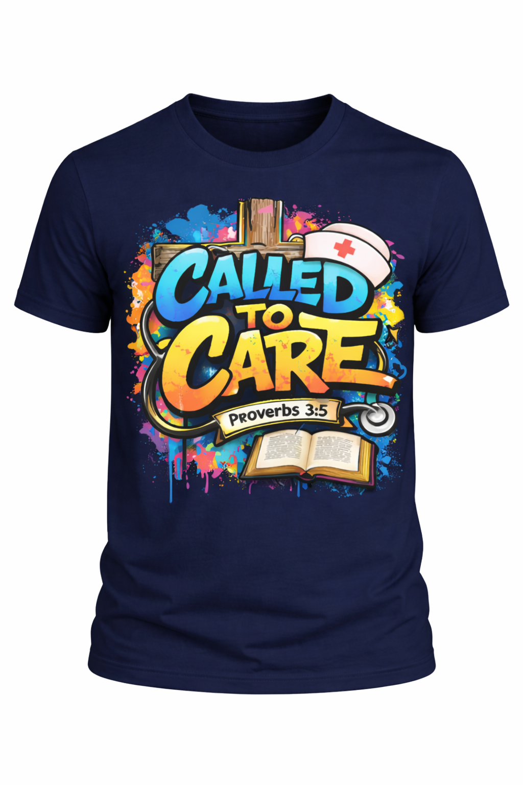Called to Care – Faith-Based Nurse Tee