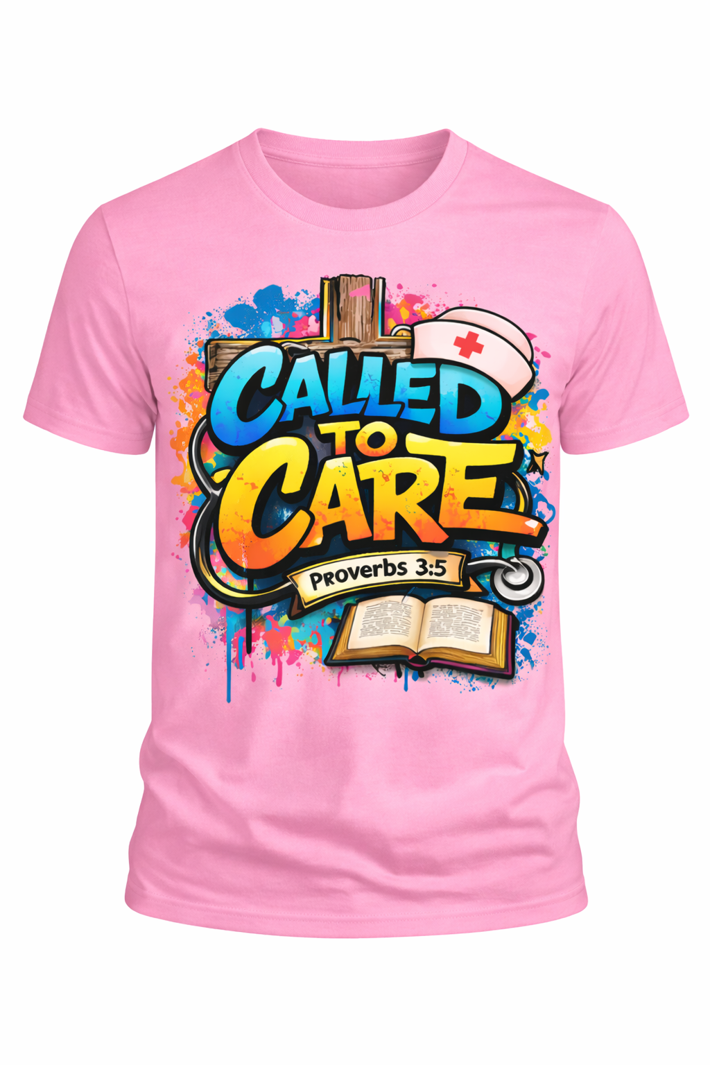 Called to Care – Faith-Based Nurse Tee