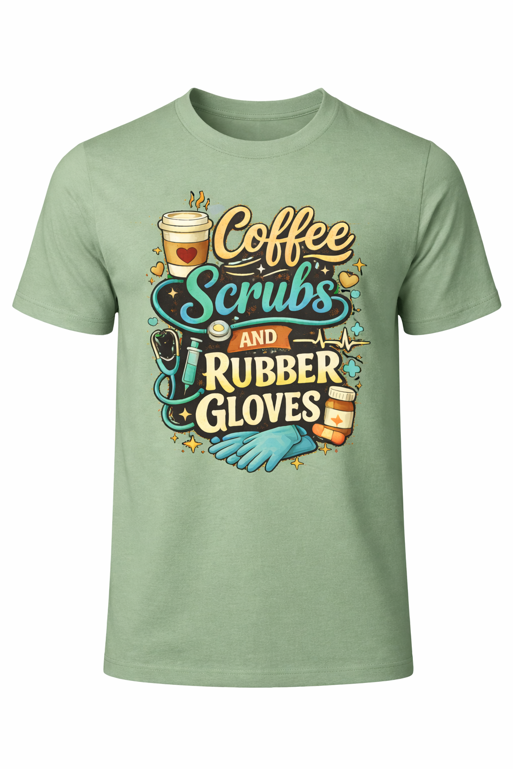 Coffee, Scrubs & Rubber Gloves Tee ☕🩺