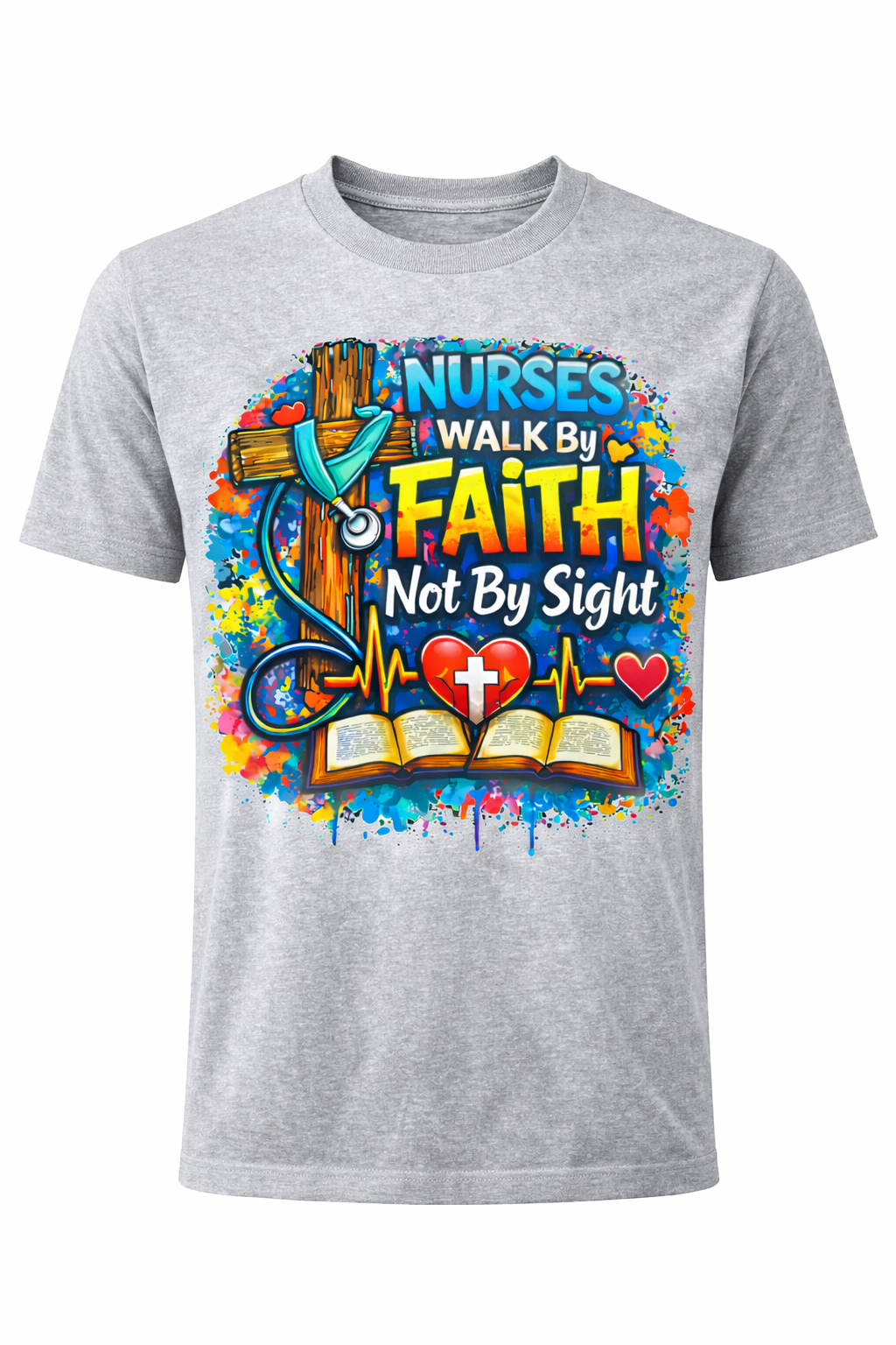 Nurses Walk By Faith – Christian Nurse Graphic Tee