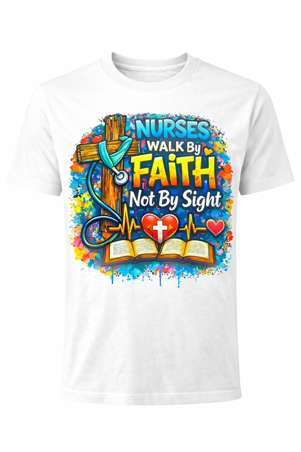 Nurses Walk By Faith – Christian Nurse Graphic Tee